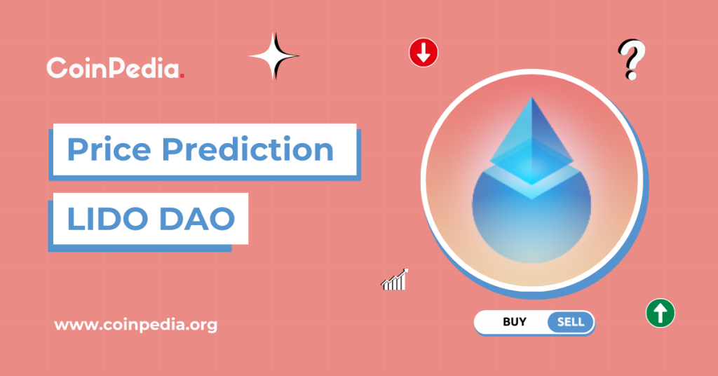 Lido DAO Token (LDO) Price Prediction 2026, 2027-2030: How High Can LDO Go by 2030?